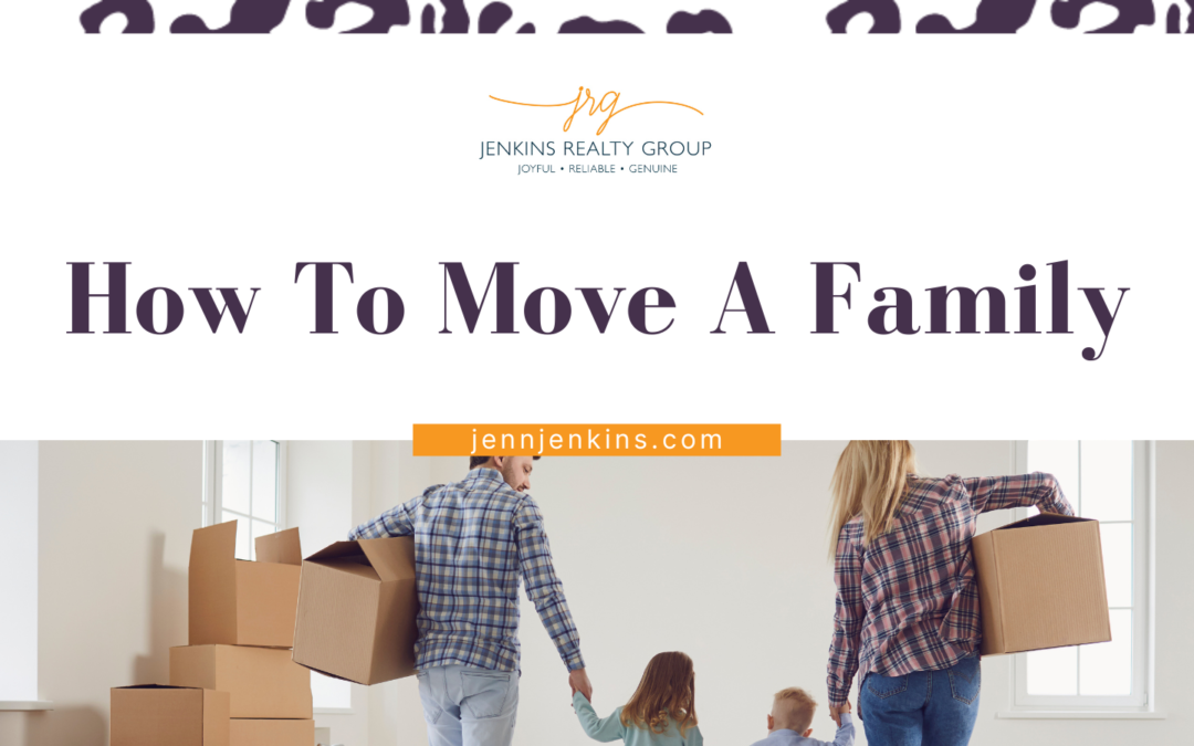 How To Move A Family